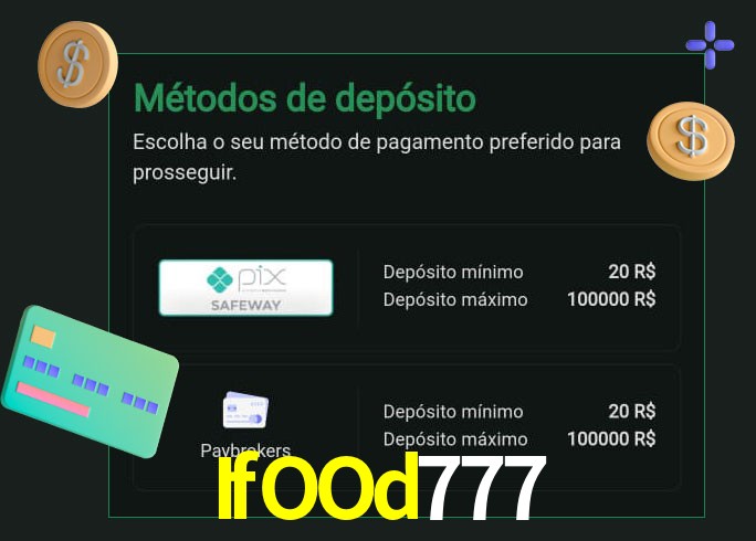 O cassino IfOOd777 oferece uma grande variedade de métodos de pagamento
