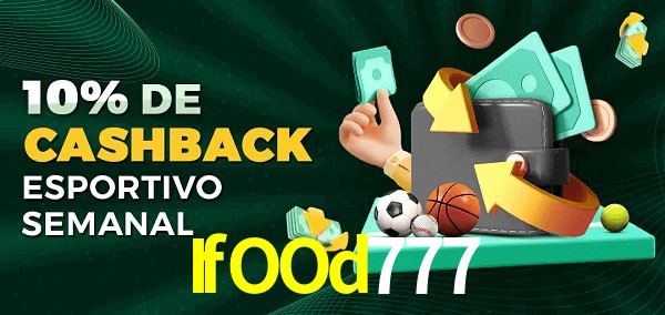 10% de bônus de cashback na IfOOd777