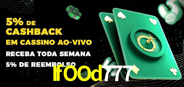 Promoções do cassino ao Vivo IfOOd777